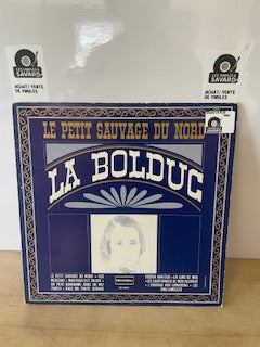 La Bolduc le petit sauvage du nord