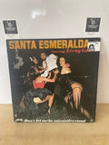 Santa Esmeralda don't let me be misunderstood