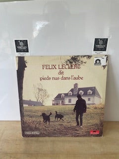 Felix Leclerc  pieds nus dans l'aube